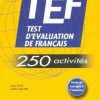 TEF 250 activites